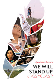 Image for event: Cinema Politica- n&icirc;pawistam&acirc;sowin: We Will Stand Up